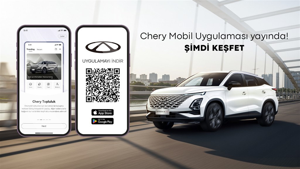 Chery Türkiye Mobil Uygulaması, Kullanıcı Deneyimini Yeni Bir Seviyeye Taşıyor!